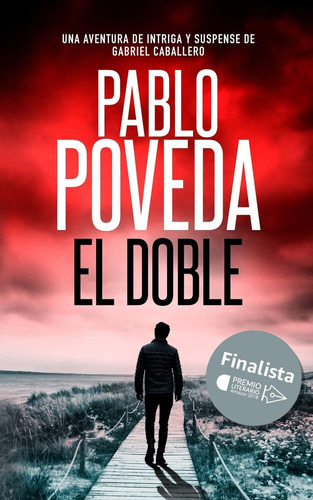 Libro: El Doble: Una Aventura De Intriga Y Suspense De Gabri