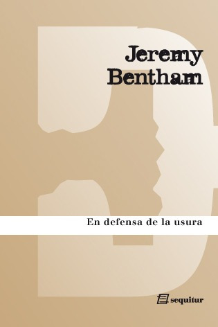 En Defensa De La Usura, Jeremy Bentham, Sequitur