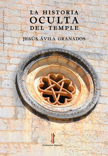 Libro: La Historia Oculta Del Temple. Ávila Granados, Jesús.