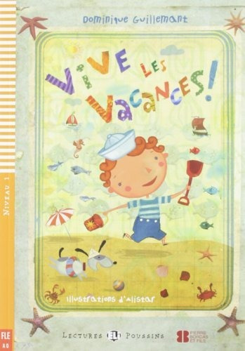 Vive Les Vacances! Con Espansione Online (young Readers): Vi