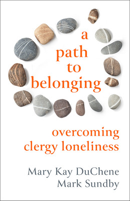 Libro A Path To Belonging: Overcoming Clergy Loneliness -...