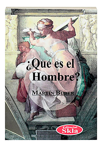 Qué Es El Hombre