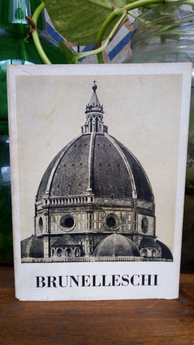 Brunelleschi - Collection De Monographies D'art