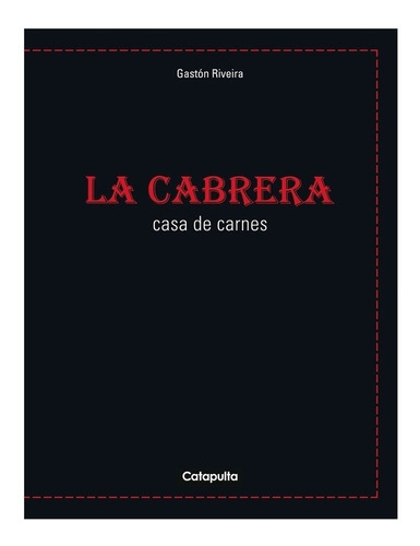 La Cabrera - Rivera, Gaston