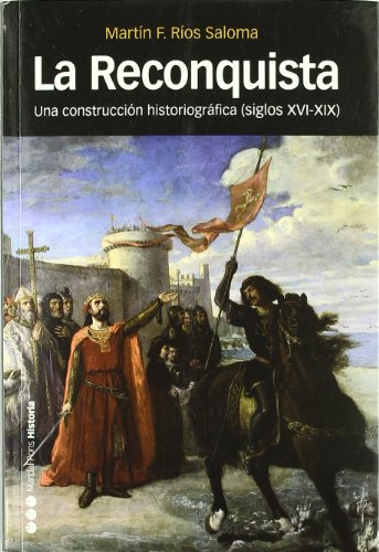 Libro La Reconquista De Rios Saloma Martin F.