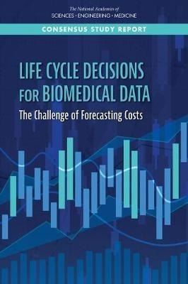 Life-cycle Decisions For Biomedical Data : The Challenge ...