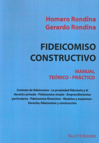 Fideicomiso Constructivo, De Rondina, Homero. Editorial Valletta, Tapa Tapa Blanda En Español