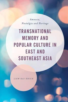 Libro Transnational Memory And Popular Culture In East An...