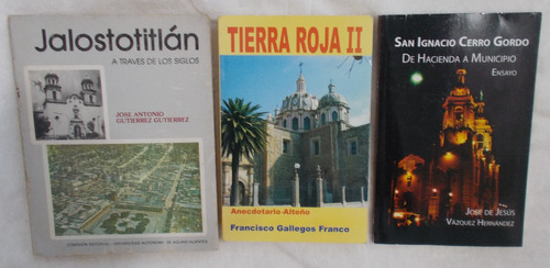 3 Libros, Jalostotitlan, Tierra Roja, Ignacio Cerro Gordo 