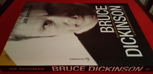 Livro Bruce Dickinson - Joe Shooman - 3a Edição (iron Maiden) (Usado)