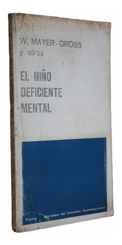 El Niño Deficiente Mental - W. Mayer Gross