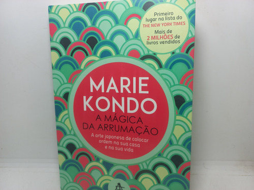 Livro - A Mágica Da Arrumação - Marie Kondo - U01 - 1178