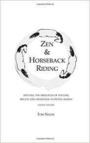 Zen  Y  Horseback Riding, 4th Edition Applying The Principle