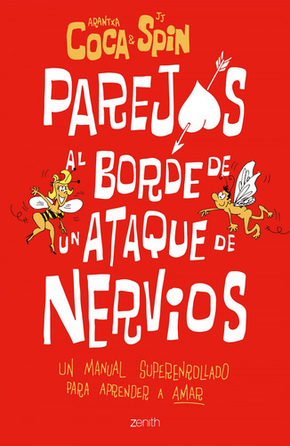 Parejas Al Borde De Un Ataque De Nervios - Coca, Arantxa;