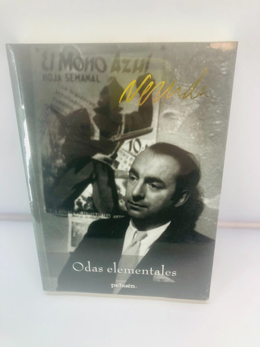 Odas Elementales/ P.neruda/ Pehuen