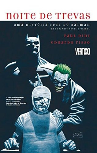 Noite de Trevas: Uma história real do Batman, de Dini, Paul. Editora Panini Brasil LTDA, capa dura em português, 2017