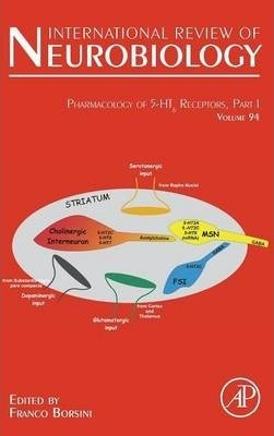 Pharmacology Of 5-ht6 Receptors, Part I: Volume 94 - Fran...