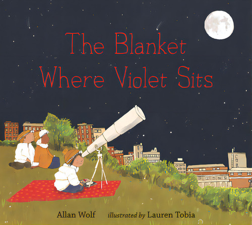 The Blanket Where Violet Sits, De Wolf, Allan. Editorial Candlewick Books, Tapa Dura En Inglés