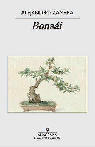 Libro Bonsai - Zambra, Alejandro