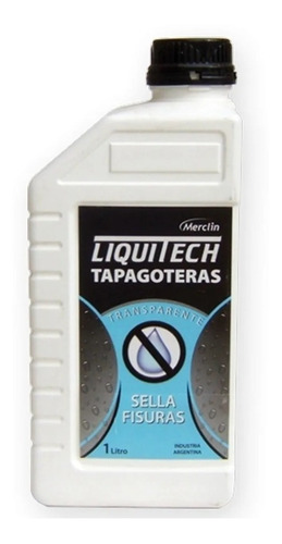 Tapa Goteras Liquitech 1 Litro Sella Fisuras Terrazas