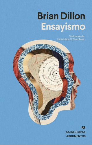 Ensayismo - Brian Dillon, De Brian Dillon. Editorial Anagrama, Tapa Blanda En Español