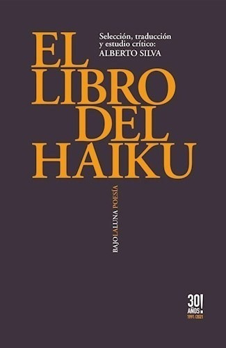 Libro El Libro Del Haiku De Alberto Silva