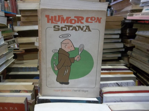 Humor Con Sotana Roger Ducouret / Negre Cuentos De Curas (Usado)