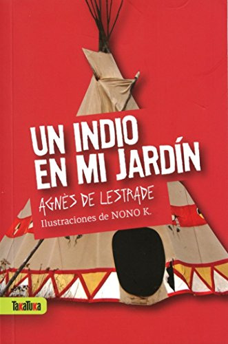 Un Indio En Mi Jardin - De Lestrade