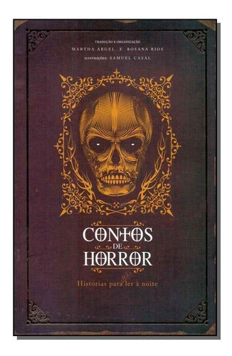 Contos De Horror - Histórias Para Não Ler A Noite