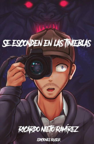 Libro: Se Esconden En Las Tinieblas. Nieto Ramírez, Ricardo.