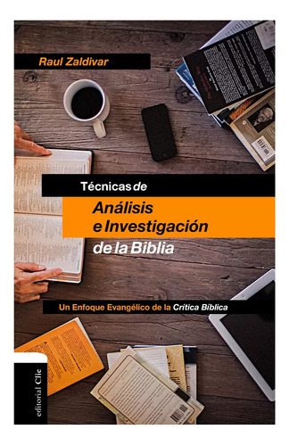 Tecnicas De Analisis E Investigacion De La Biblia