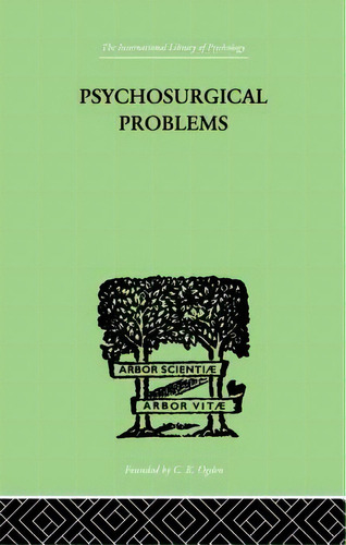Psychosurgical Problems, De Mettler Fred A.. Editorial Routledge, Tapa Blanda En Inglés