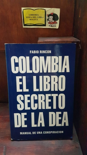 Colombia - El Libro Secreto De La Dea - Fabio Rincón - 1995