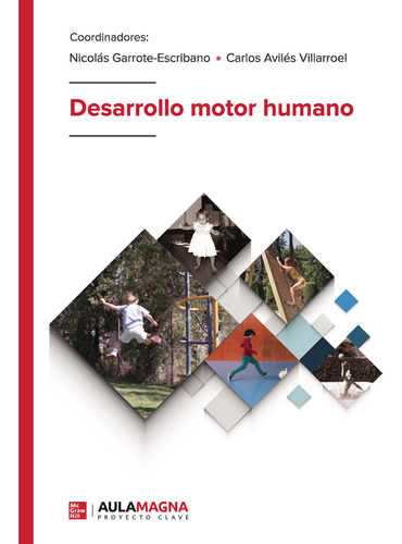 Desarrollo Motor Humano - Garrote Escribano  - *