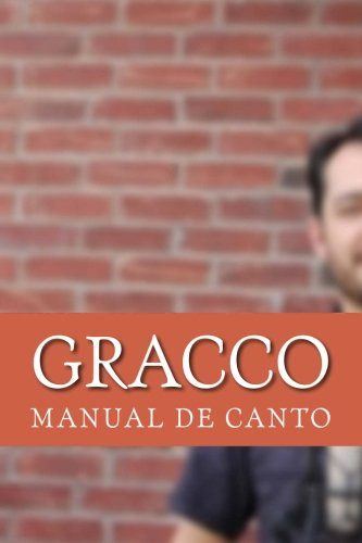 Manual De Canto Gracco