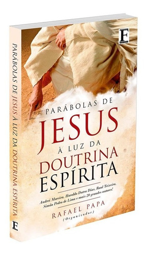 Parábolas De Jesus À Luz Da Doutrina Espírita