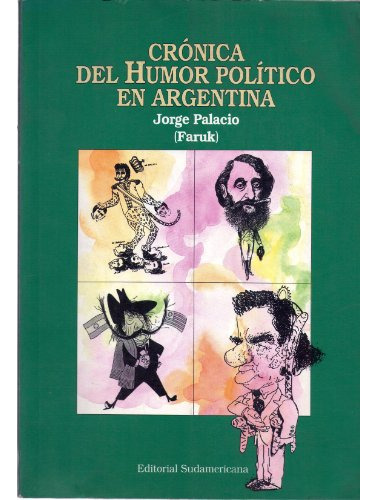 Libro Cronica De Humor Politico De Jorge Palacio Ed: 1