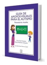 Comprar Guia De Apoyos Visuales Para El Autismo Pensadores Visuales 