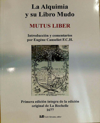 La Alquimia Y Su Libro Mudo - Anónimo (ed. Canseliet)