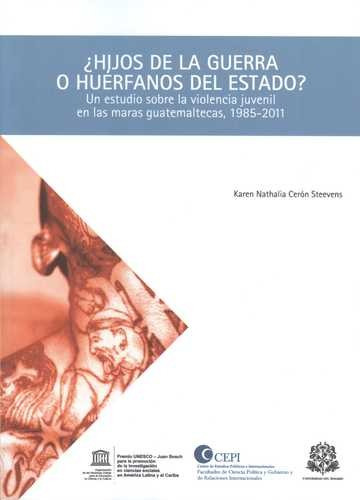 Libro Hijos De La Guerra O Huérfanos Del Estado? Un Estudio