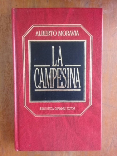 La Campesina. Alberto Moravia. Orbis