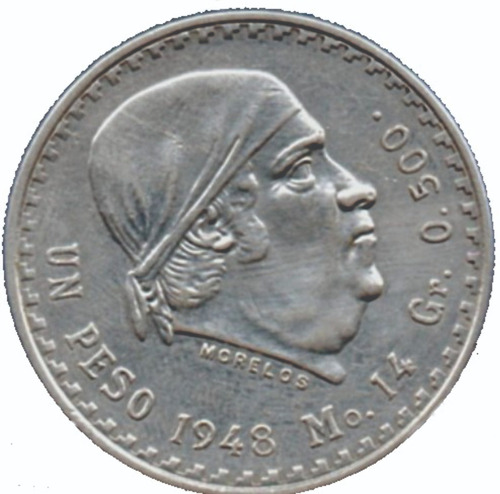  Moneda Morelos De Un Peso 1948 Plata Ley 0.500