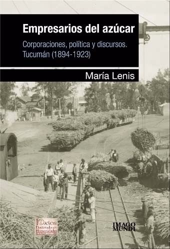 Empresarios Del Azúcar - María Lenis - Ed. Imago Mundi