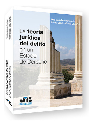 Libro La Teoria Juridica Del Delito En Un Estado De Derec...