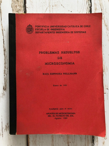 Problemas Resueltos De Microeconomía / Raúl Espinosa Wellman (Usado)