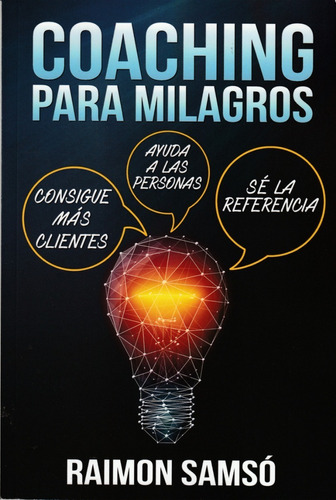 Coaching Para Milagros. Raimon Samsó