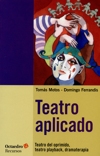 Libro Teatro Aplicado. Teatro Del Oprimido, Teatro Playback,