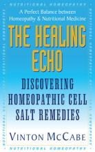 Libro The Healing Echo : Discovering Homeopathic Cell Sal...