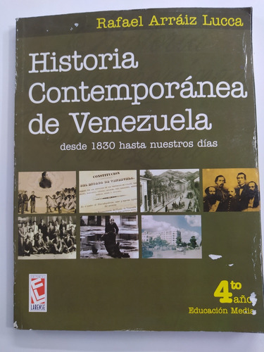 Historia Contemporánea De Venezuela , Rafael Arraiz Lucca 