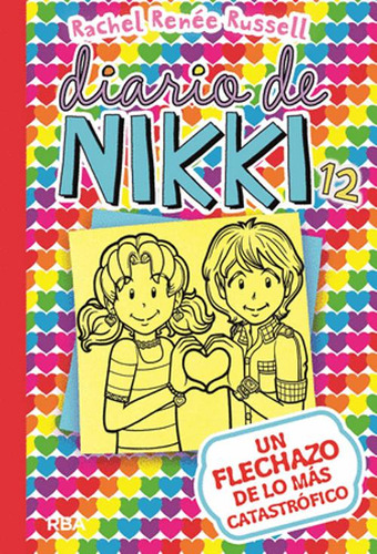 Libro Diario De Nikki 12. Un Flechazo De Lo Mas Catastrofic